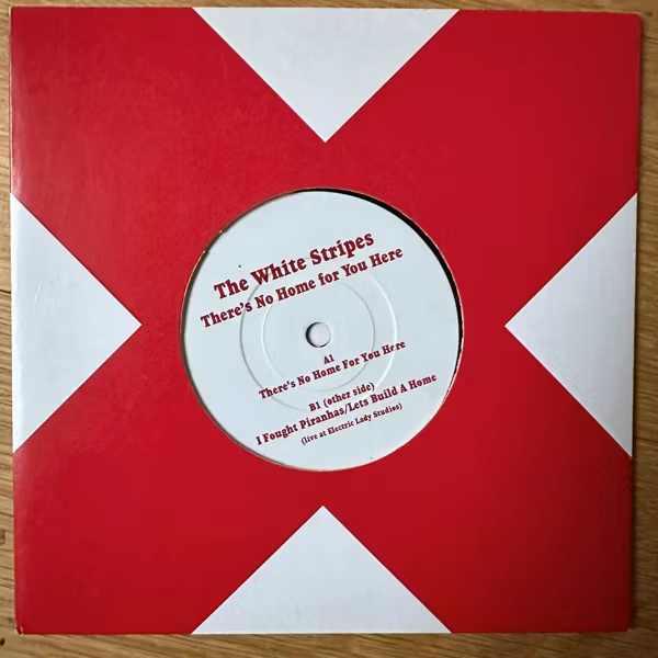 WHITE STRIPES, the There's No Home For You Here (XL - UK original) (VG+) 7"