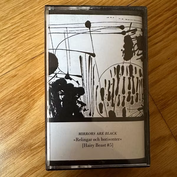 MIRRORS ARE BLACK Relingar och Horisonter (Hairy Beast - Sweden orignal) (NM) TAPE