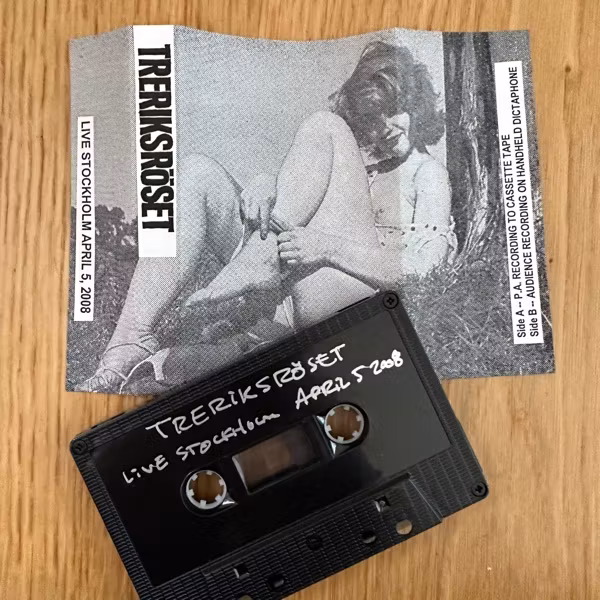 TRERIKSRÖSET Live Stockholm April 5, 2008 (Self released - Sweden original) (NM) TAPE