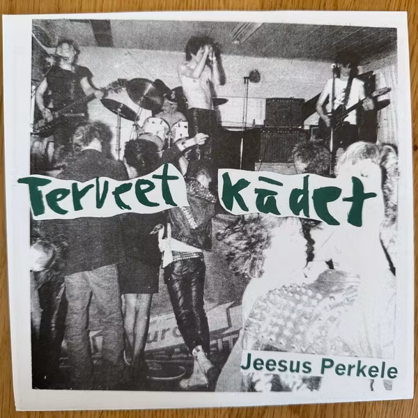 TERVEET KÄDET Jeesus Perkele (Omak Perkele - Finland original) (EX) 7"