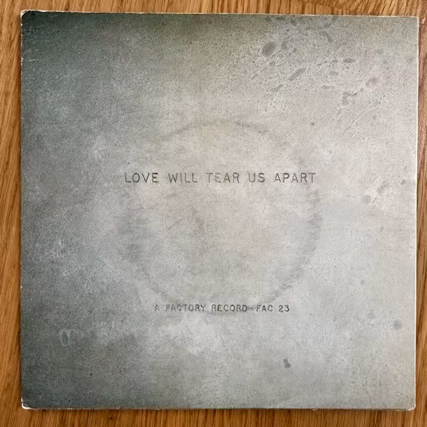 JOY DIVISION Love Will Tear Us Apart (Factory - UK original) (VG) 7"