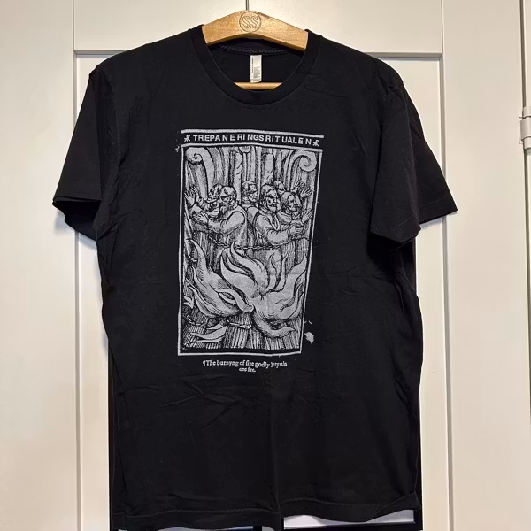TREPANERINGSRITUALEN The Burnyng of Fire... (L) (USED) T-SHIRT