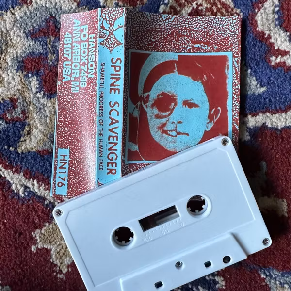 SPINE SCAVENGER Shameful Progress Of The Human Face (Hanson - USA original) (NM) TAPE