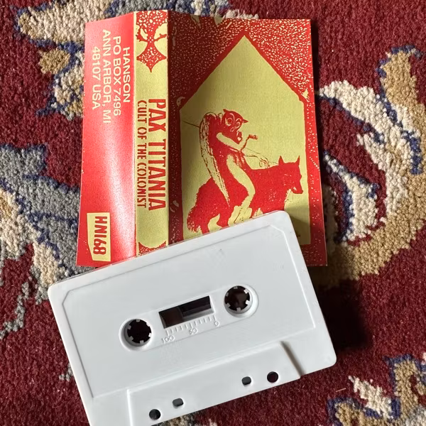 PAX TITANIA Cult Of The Colonist (Hanson - USA original) (NM) TAPE