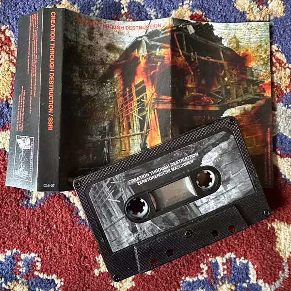 CREATION THROUGH DESTRUCTION / SSRI Split (Geräuschmanufaktur – Germany original) (NM) TAPE