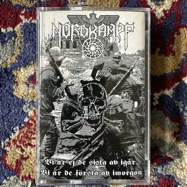 NORDKAMPF Vi Är Ej De Sista Av Igår, Vi Är De Första Av Imorgon (Schwert Distribution – Mexico reissue) (EX) TAPE