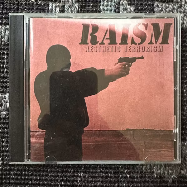 RAISM Aesthetic Terrorism (Kron-H – France original) (EX) CD