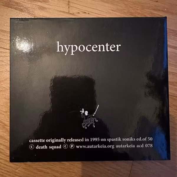 DEATH SQUAD Hypocenter (Autarkeia - Lithuania reissue) (EX) CD