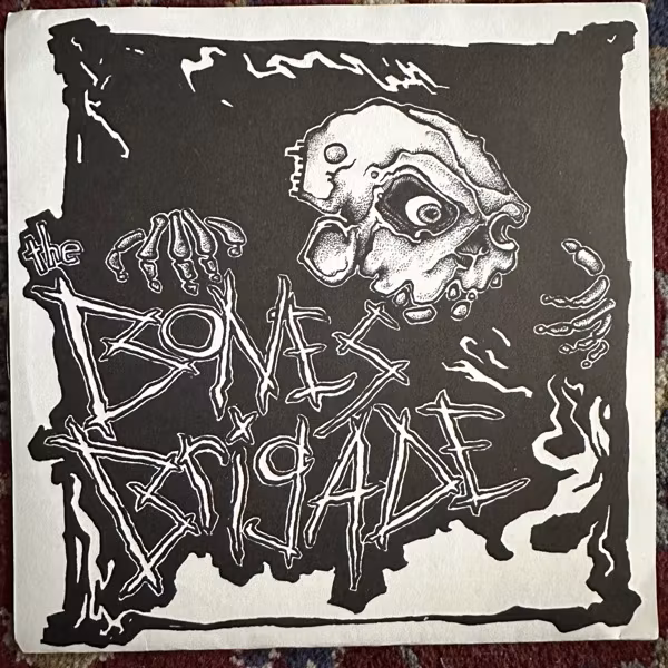 BONES BRIGADE Bones Brigade (Belief Crisis - USA original) (EX) 7"
