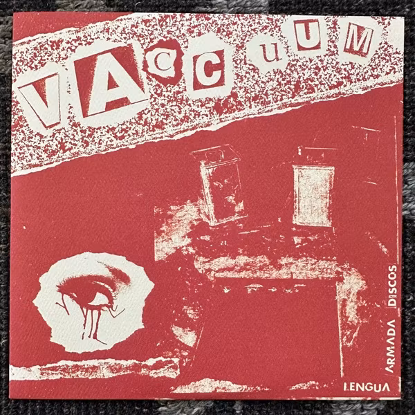 VACCUUM Vaccuum (Lengua Armada Discos - USA original) (NM/EX) 7"