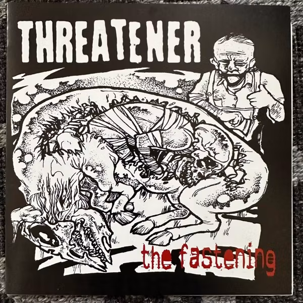 THREATENER The Fastening (625 Thrashcore – USA original) (EX) 7"
