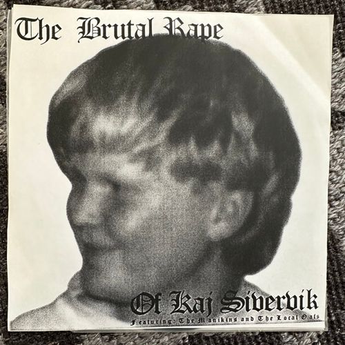MANKINIS, the / LOCAL OAFS The Brutal Rape Of Kaj Sivervik (Cage Match Federation – Sweden original) (VG+/EX) 7"