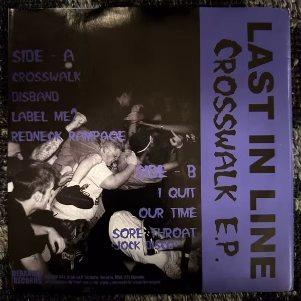 LAST IN LINE Crosswalk E.P. (Deranged - Canada reissue) (VG+/EX) 7"