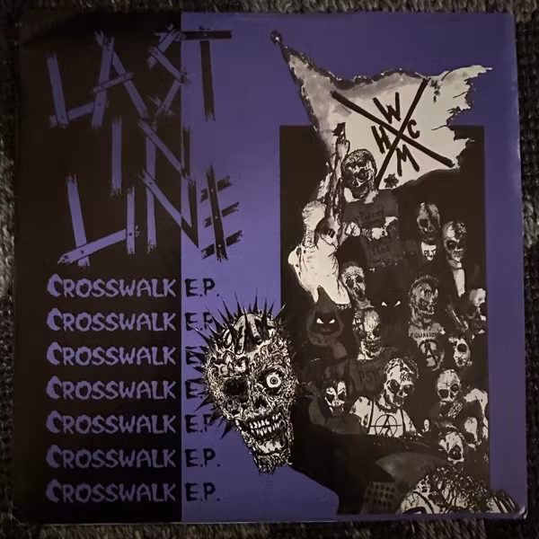 LAST IN LINE Crosswalk E.P. (Deranged - Canada reissue) (VG+/EX) 7"