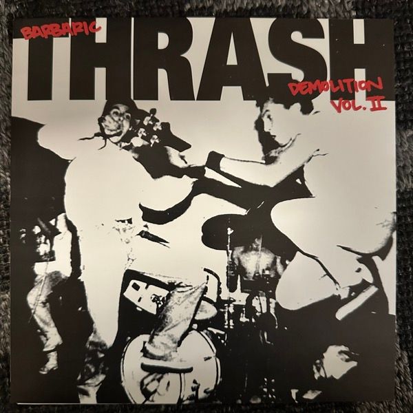 VARIOUS Barbaric Thrash Demolition Vol. II (625 Thrashcore - USA original) (EX) 7"