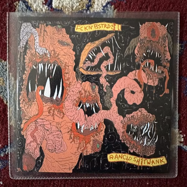 FUCKN'BSTRDS / RANCID SHIT WANK Split (De Hondenkoekjesfabriek – Netherlands original) (EX) CD