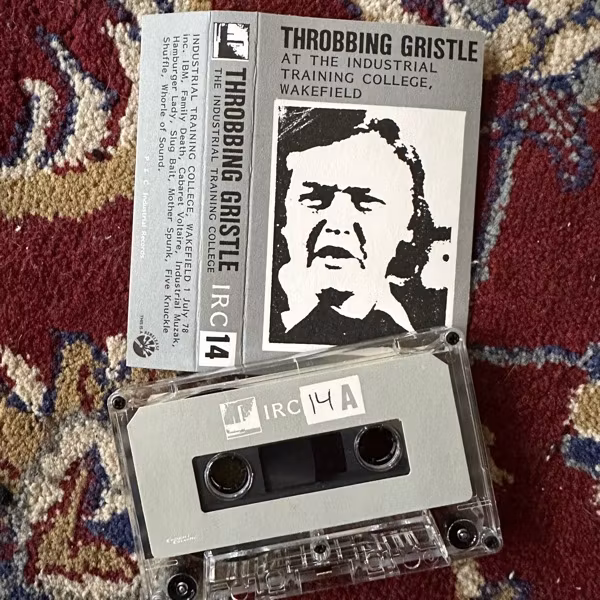 THROBBING GRISTLE At The Industrial Training College, Wakefield (Industrial - UK reissue) (EX) TAPE