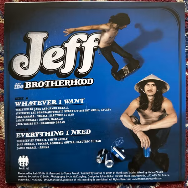 JEFF THE BROTHERHOOD Whatever I Want (Third Man - USA original) (EX) 7"