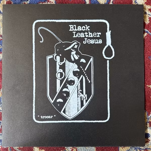 BLACK LEATHER JESUS Trocar (Freak Animal - Finland reissue) (NM) LP