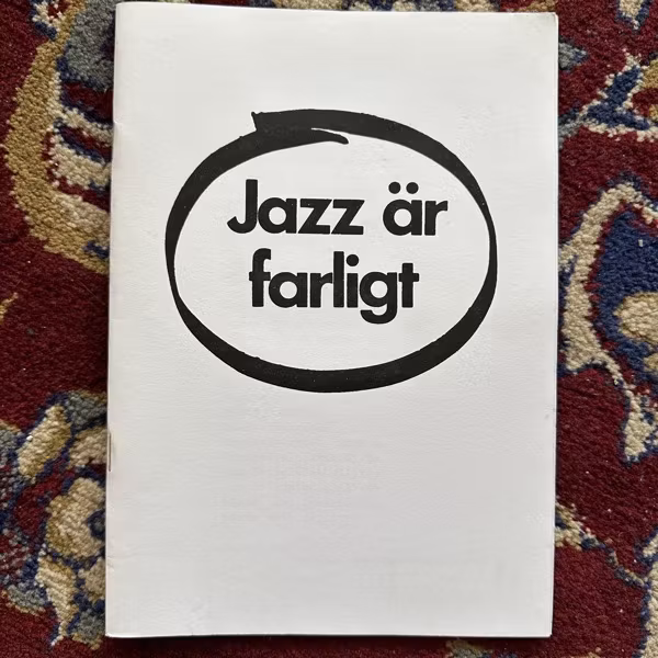JAZZ ÄR FARLIGT #3 2014 (EX) FANZINE