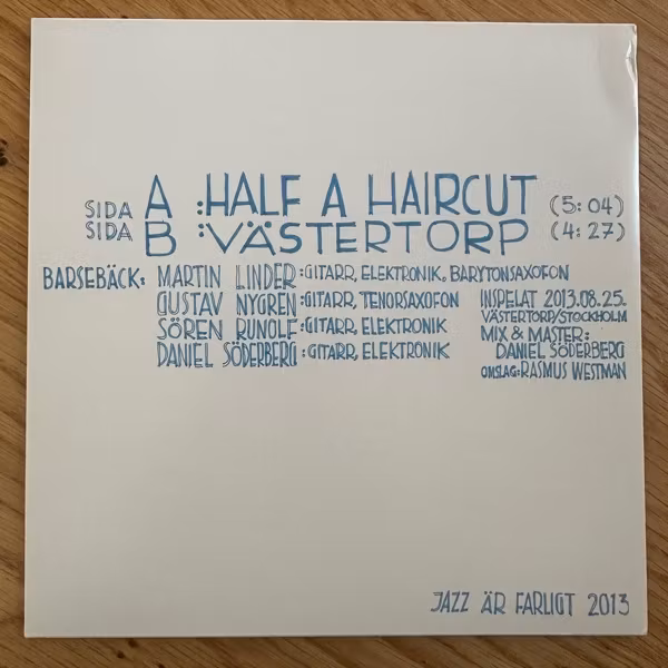 BARSEBÄCK Half A Haircut / Västertorp (Jazz Är Farligt - Sweden original) (VG+/EX) 7"
