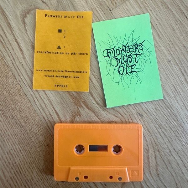 FLOWERS MUST DIE RVR Tape (Self released) (EX) TAPE