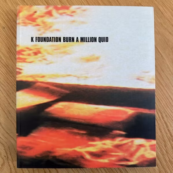 K FOUNDATION BURN A MILLION QUID (EX) BOOK