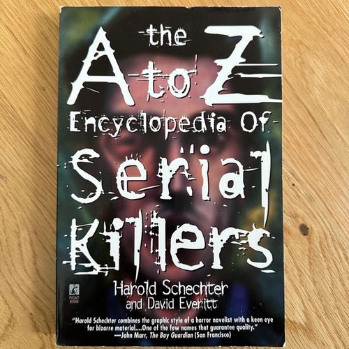 A TO Z ENCYCLOPEDIA OF SERIAL KILLERS (VG+) BOOK