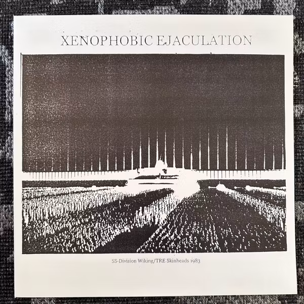 XENOPHOBIC EJACULATION  SS-Division Wiking / TRE Skinheads 1983 (ASRAR - Italy reissue) (NM) LP