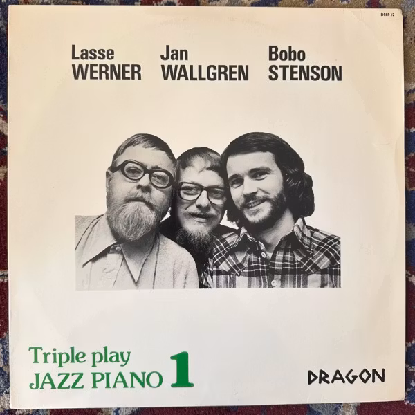 LASSE WERNER, JAN WALLGREN, BOBO STENSON Triple Play - Jazz Piano Volume 1 (Dragon - Sweden original) (VG+) LP