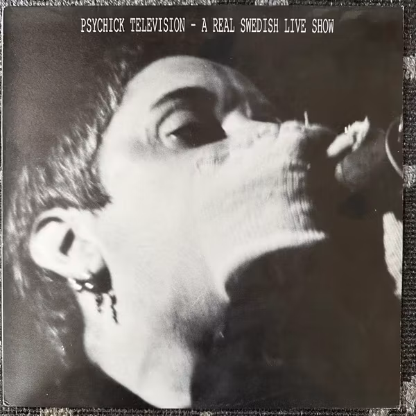 PSYCHIC TV A Real Swedish Live Show (Thee Temple Ov Psychick Youth Scandinavia - Sweden original) (VG+) LP