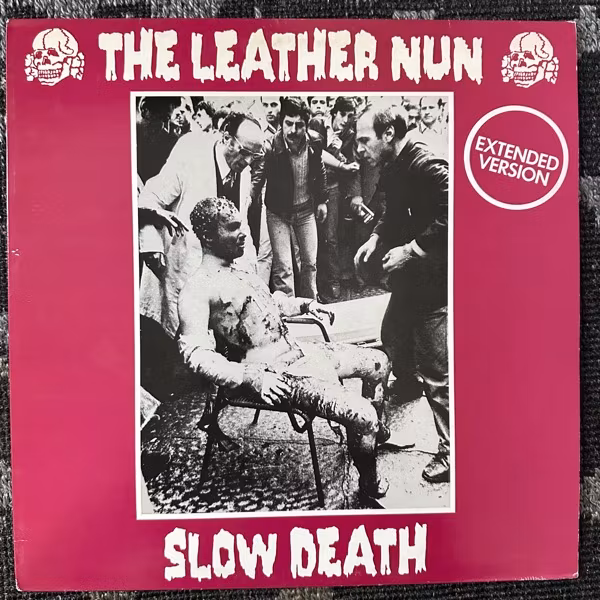 LEATHER NUN, the Slow Death (Criminal Damage - UK original) (VG+) 12" EP