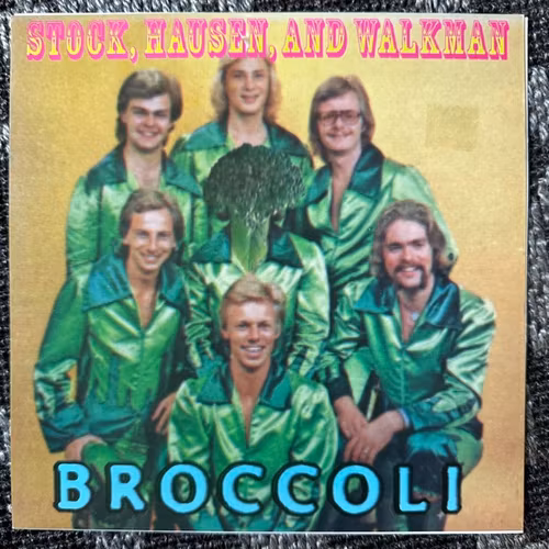 STOCK, HAUSEN & WALKMAN Broccoli (Eerie Materials – USA original) (EX) 7"