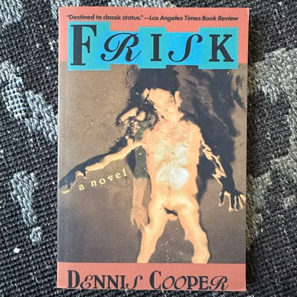 DENNIS COOPER Frisk (Grove) (NM) BOOK
