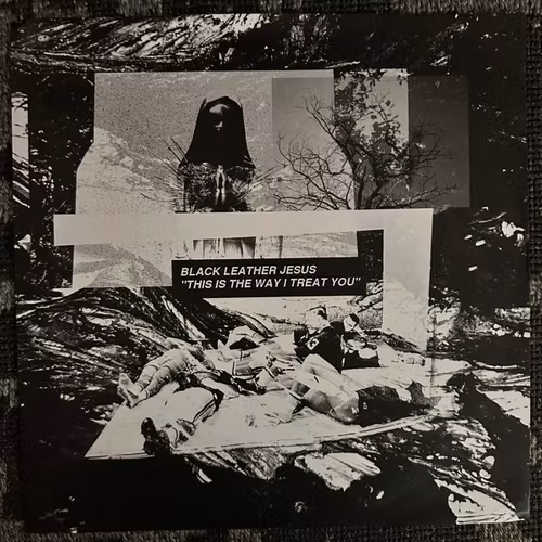BLACK LEATHER JESUS This Is The Way I Treat You (Spacelessjam – USA original) (VG+/NM) LP
