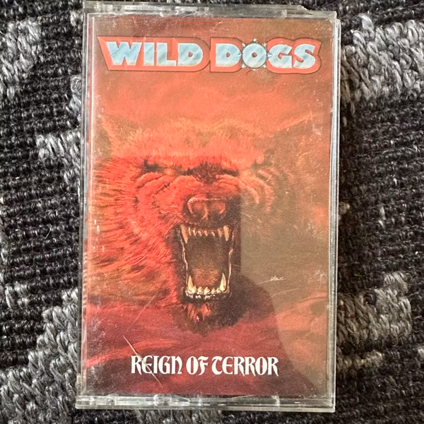 WILD DOGS Reign Of Terror (Enigma - USA original) (EX) TAPE