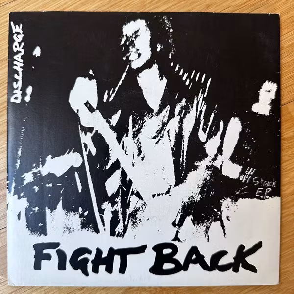 DISCHARGE Fight Back (Clay - UK repress) (VG+) 7"