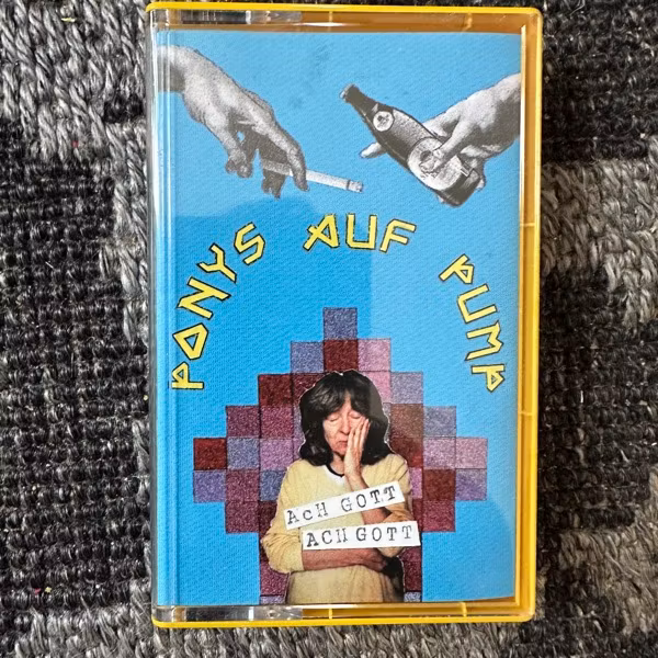 PONYS AUF PUMP Ponys Auf Pump (Self released - German y original) (NM) TAPE
