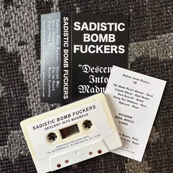 SADISTIC BOMB FUCKERS Descent Into Madness (Roachleg - USA original) (NM) TAPE