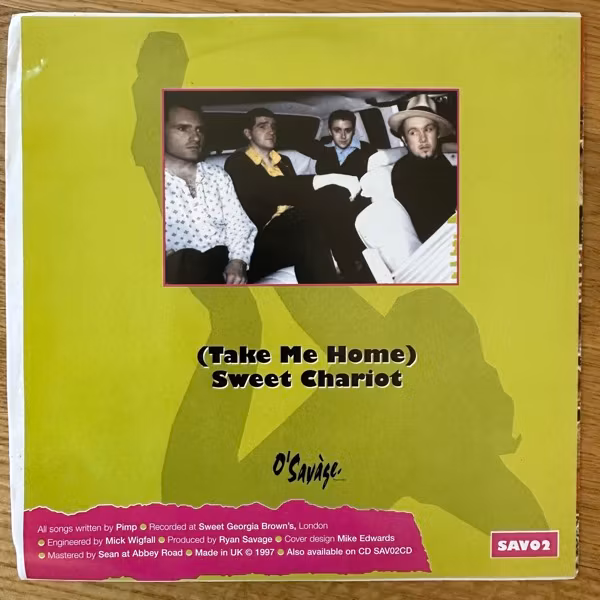 PIMP I Am Who I Am (Who The Hell Are You?) (O'Savage - UK original) (EX) 7"
