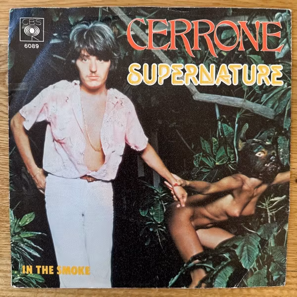 CERRONE Supernature / In The Smoke (CBS - Europe original) (VG/VG+) 7"