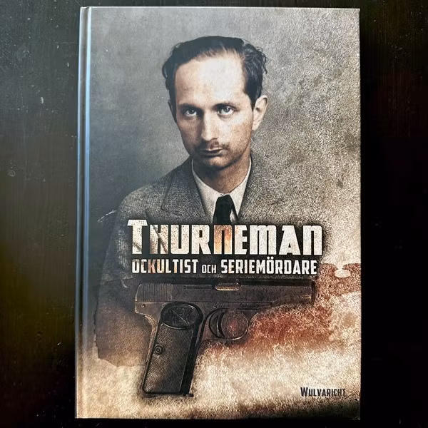 THURNEMAN Ockultist och Seriemördare (EX) BOOK