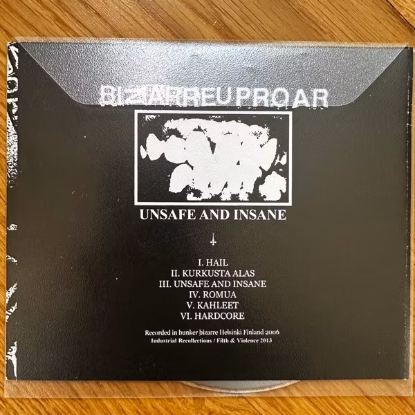 BIZARRE UPROAR Unsafe And Insane (Filth And Violence - Finland reissue) (NM) CD
