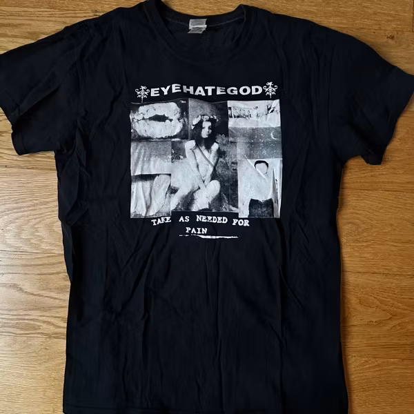 EYEHATEGOD Take As Needed For Pain (M) (USED) T-SHIRT