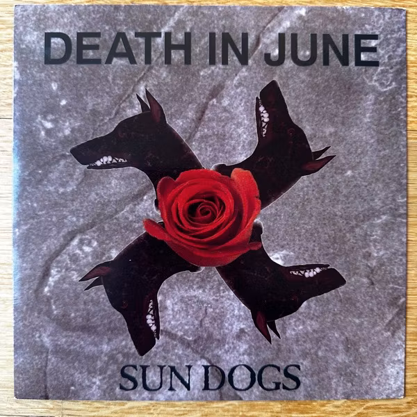 DEATH IN JUNE Sun Dogs (With sticker) (Twilight Command – UK original) (EX) 7"