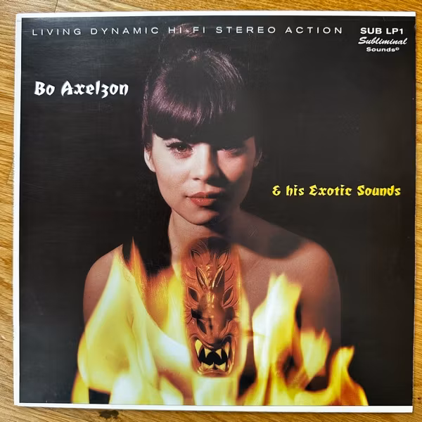 BO AXELZON & HIS EXOTIC SOUNDS Bo Axelzon & His Exotic Sounds (Signed) (Subliminal Sounds - Sweden original) (EX) 10"
