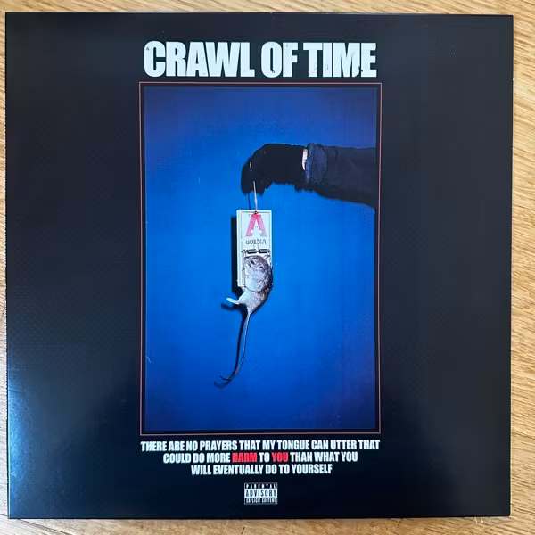 CRAWL OF TIME There Are No Prayers My Tongue Can Utter That Could Do More Harm To You Than What You Will Eventually Do To Yourself (Cloister - USA original) (NM) LP