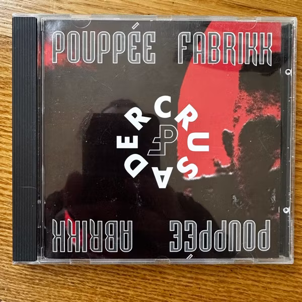 POUPPÉE FABRIKK Crusader (Energy - Sweden original) (EX) CD