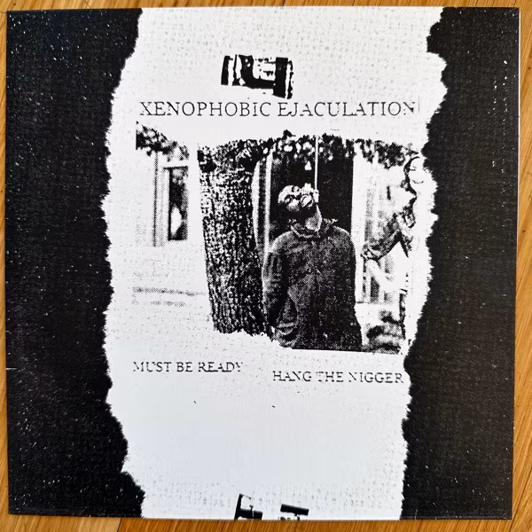 XENOPHOBIC EJACULATION Must Be Ready (ASRAR - Italy reissue) (NM) 7"
