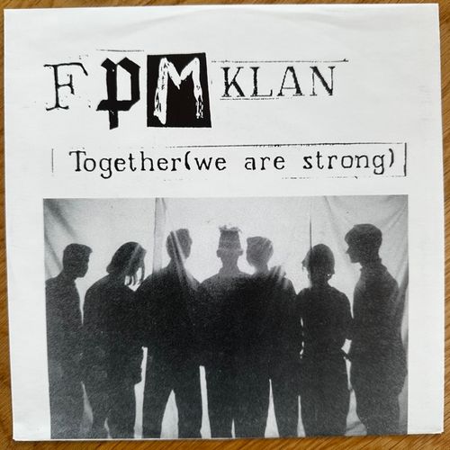 FPM KLAN Together (We Are Strong) (Energy - Sweden original) (EX) 7"
